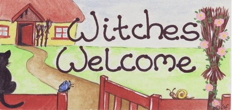 Witch & Spell Craft Witches Welcome Sign